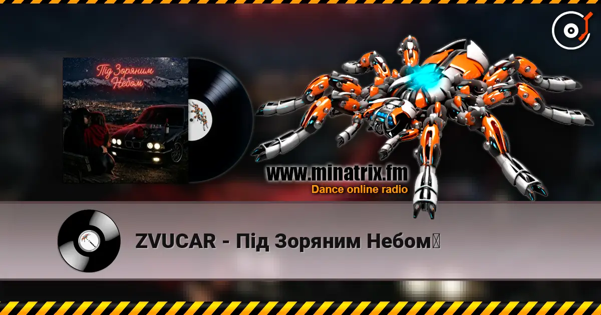ZVUCAR - Під Зоряним Небом️ escuchar online en alta calidad | Minatrix.FM