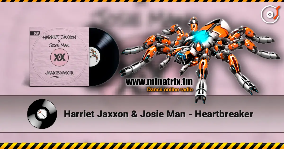 Harriet Jaxxon & Josie Man - Heartbreaker escuchar online en alta calidad | Minatrix.FM