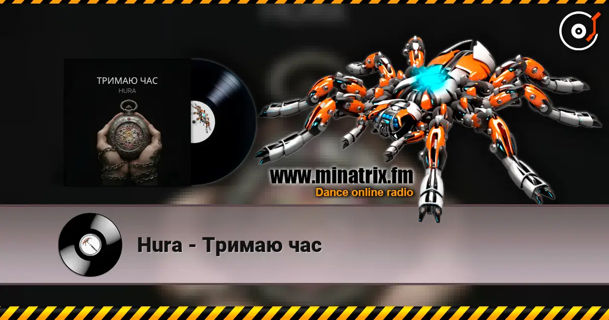Hura - Тримаю час escuchar online en alta calidad | Minatrix.FM