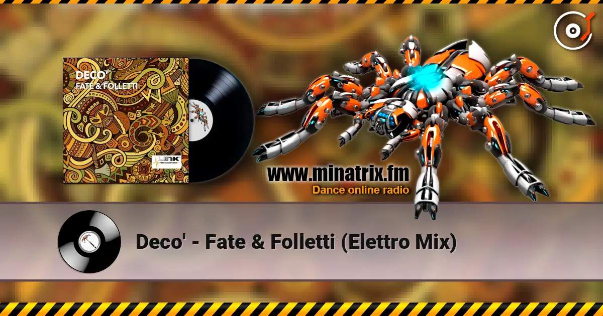 Deco' - Fate & Folletti (Elettro Mix) escuchar online en alta calidad | Minatrix.FM