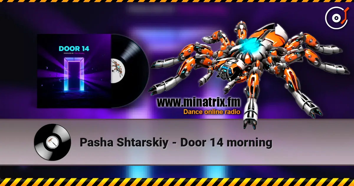Pasha Shtarskiy - Door 14 morning escuchar online en alta calidad | Minatrix.FM