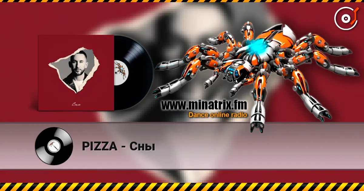 PIZZA - Сны escuchar online en alta calidad | Minatrix.FM
