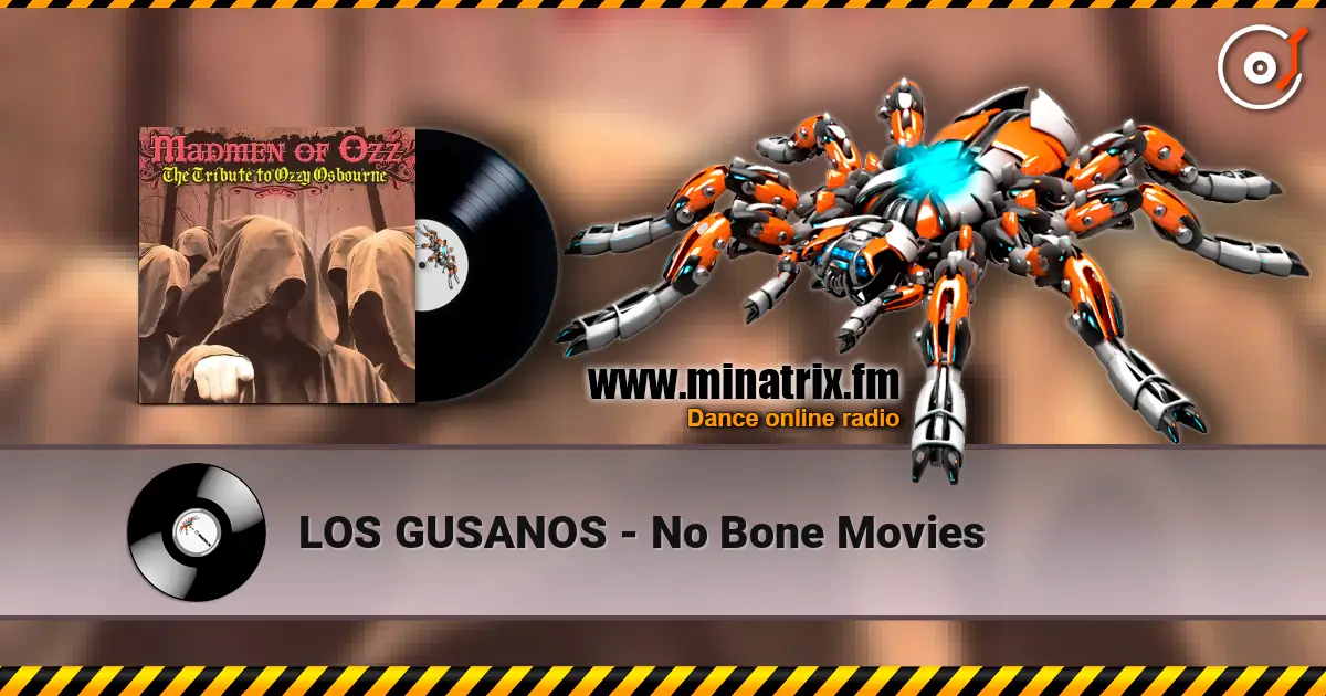 LOS GUSANOS - No Bone Movies escuchar online en alta calidad | Minatrix.FM