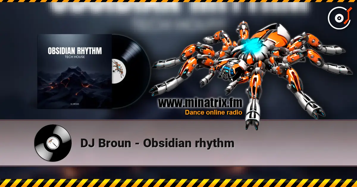 DJ Broun - Оbsidian rhythm escuchar online en alta calidad | Minatrix.FM