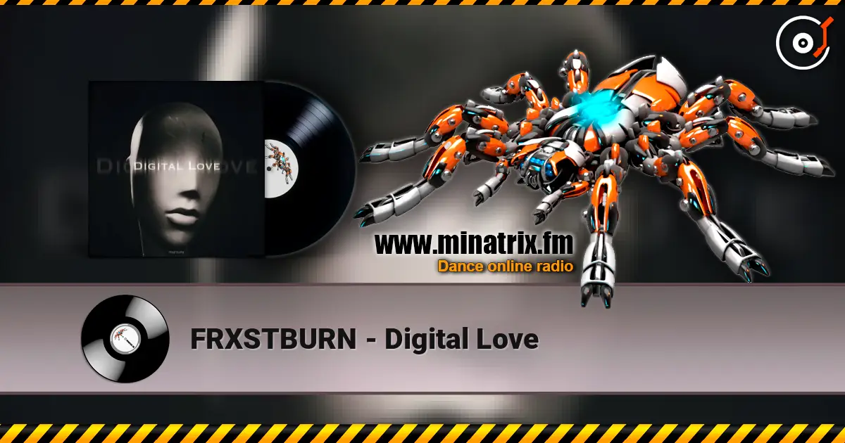 FRXSTBURN - Digital Love escuchar online en alta calidad | Minatrix.FM