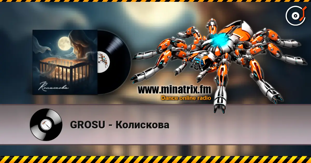 GROSU - Колискова escuchar online en alta calidad | Minatrix.FM