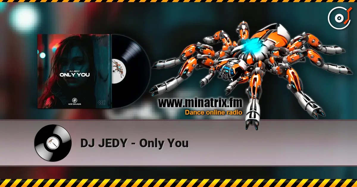 DJ JEDY - Only You escuchar online en alta calidad | Minatrix.FM