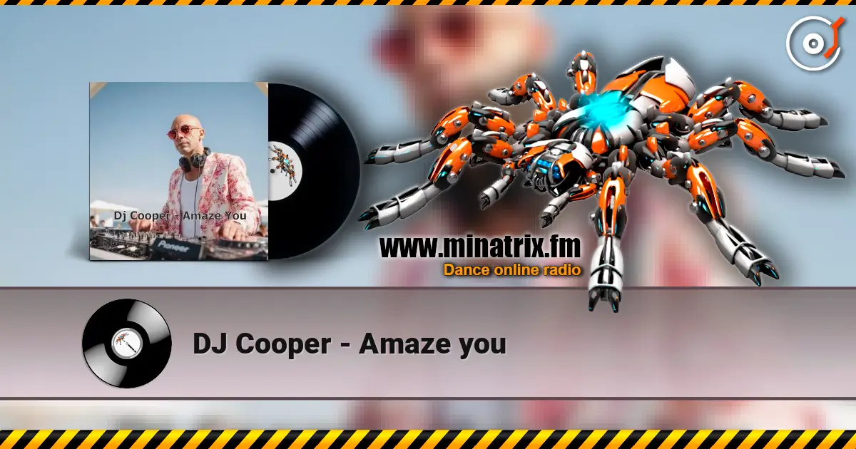 DJ Cooper - Amaze you escuchar online en alta calidad | Minatrix.FM