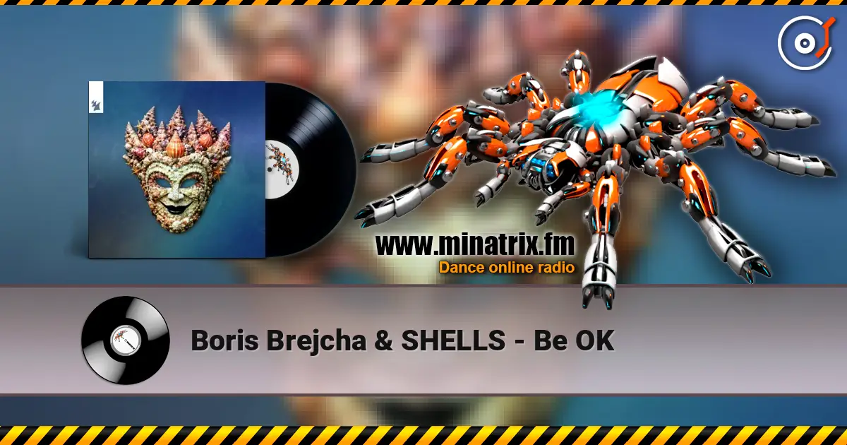 Boris Brejcha & SHELLS - Be OK escuchar online en alta calidad | Minatrix.FM