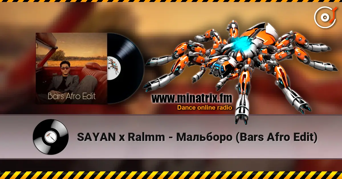 SAYAN x Ralmm - Мальборо (Bars Afro Edit) escuchar online en alta calidad | Minatrix.FM