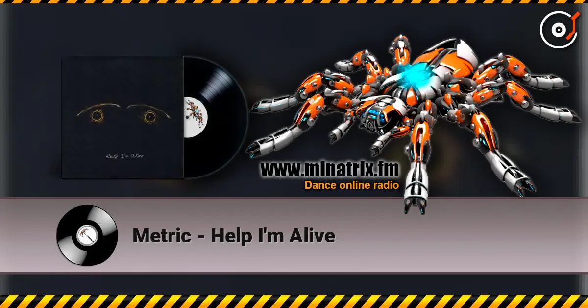 Metric - Help I'm Alive escuchar online en alta calidad | Minatrix.FM
