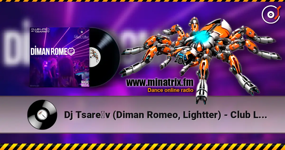 Dj Tsarёv (Diman Romeo, Lightter) - Club Life 1729 #2026 escuchar online en alta calidad | Minatrix.FM