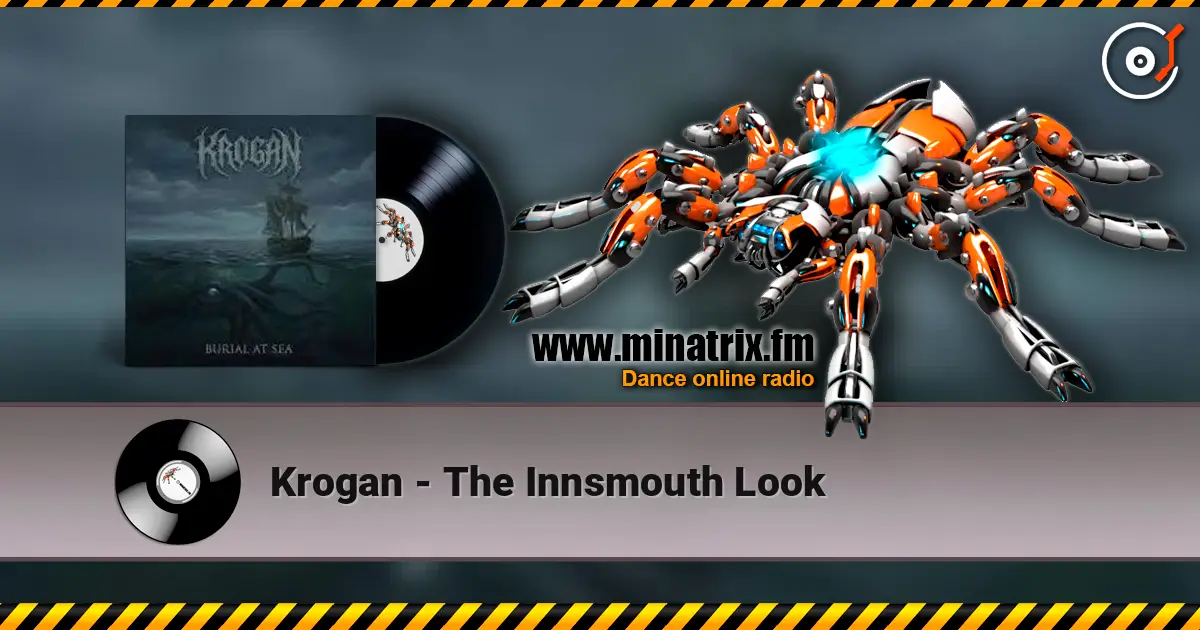 Krogan - The Innsmouth Look escuchar online en alta calidad | Minatrix.FM