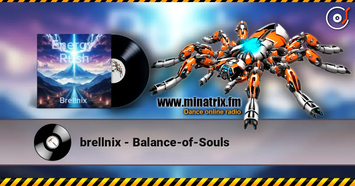 brellnix - Balance-of-Souls escuchar online en alta calidad | Minatrix.FM