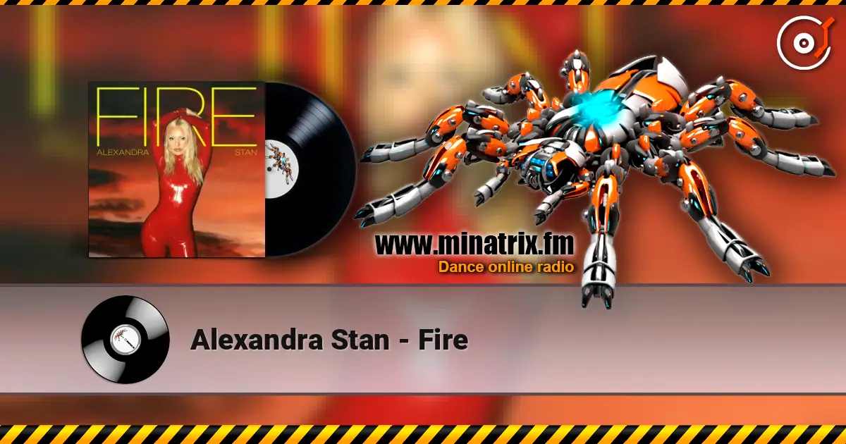 Alexandra Stan - Fire escuchar online en alta calidad | Minatrix.FM
