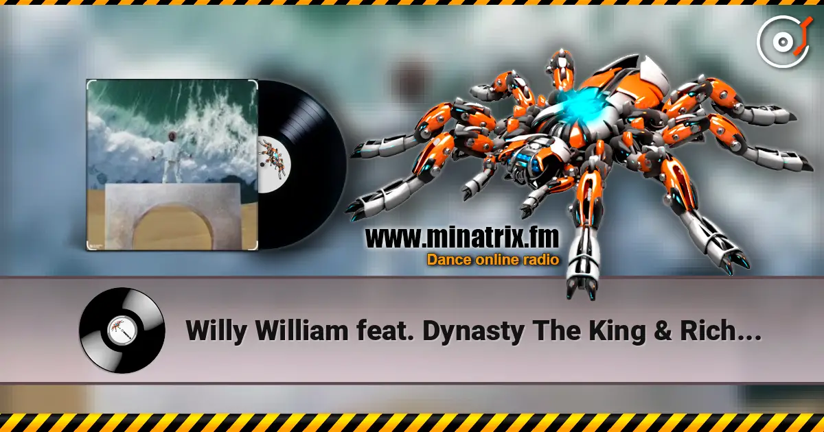 Willy William feat. Dynasty The King & Richie Loop - Good Vibes escuchar online en alta calidad | Minatrix.FM