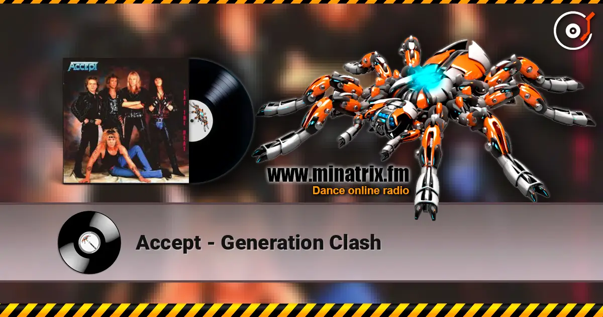 Accept - Generation Clash escuchar online en alta calidad | Minatrix.FM