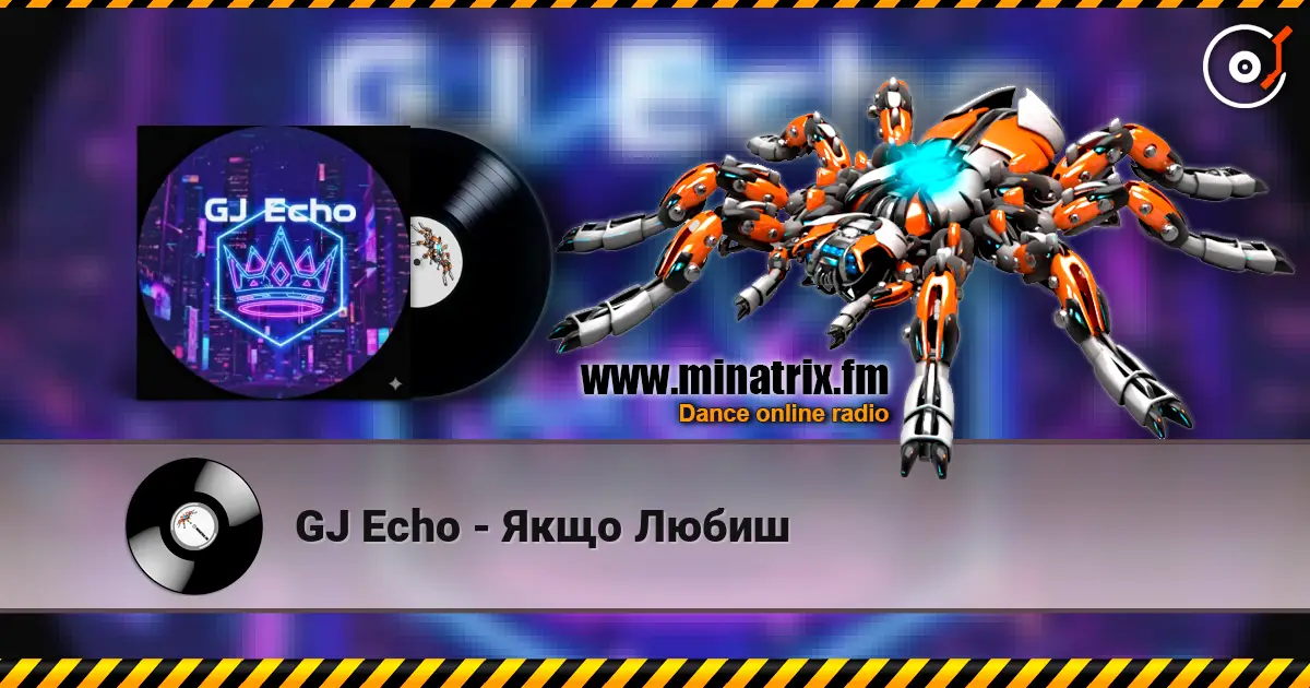 GJ Echo - Якщо Любиш escuchar online en alta calidad | Minatrix.FM