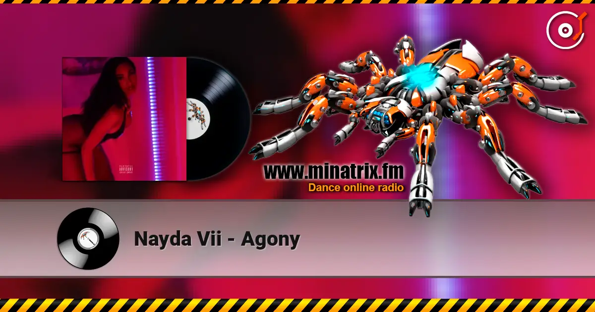 Nayda Vii - Agony escuchar online en alta calidad | Minatrix.FM