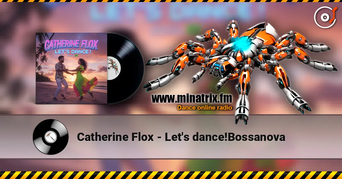 Catherine Flox - Let's dance!Bossanova escuchar online en alta calidad | Minatrix.FM
