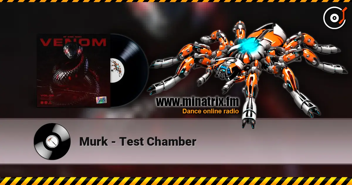 Murk - Test Chamber escuchar online en alta calidad | Minatrix.FM