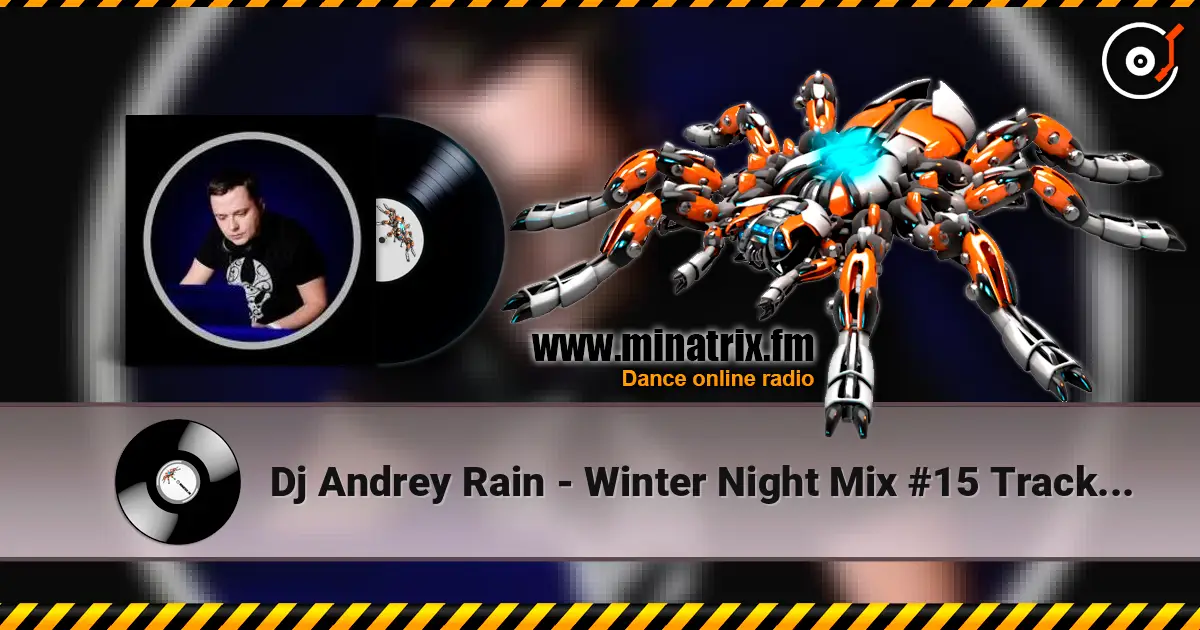 Dj Andrey Rain - Winter Night Mix #15 Track 04 escuchar online en alta calidad | Minatrix.FM