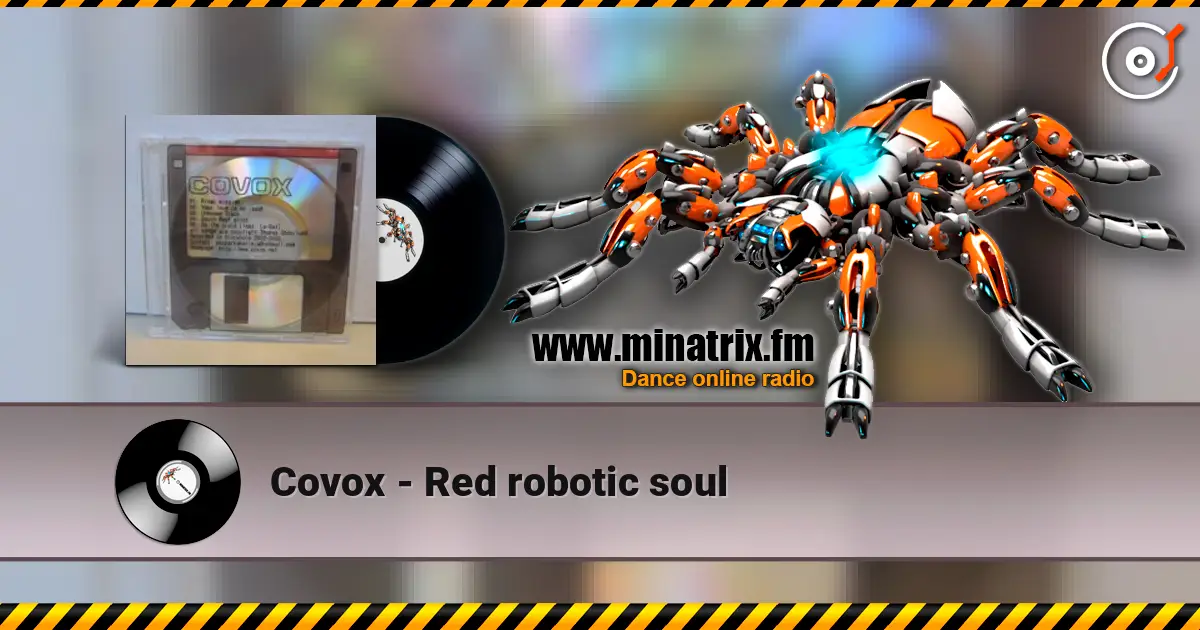 Covox - Red robotic soul escuchar online en alta calidad | Minatrix.FM