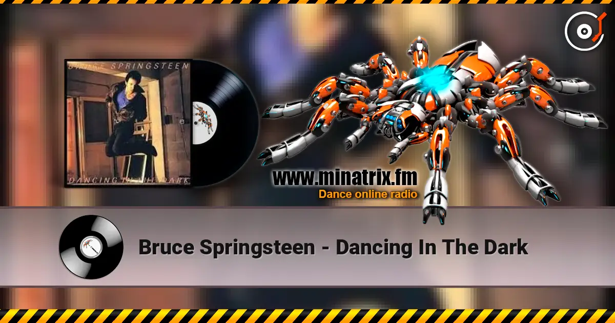 Bruce Springsteen - Dancing In The Dark escuchar online en alta calidad | Minatrix.FM