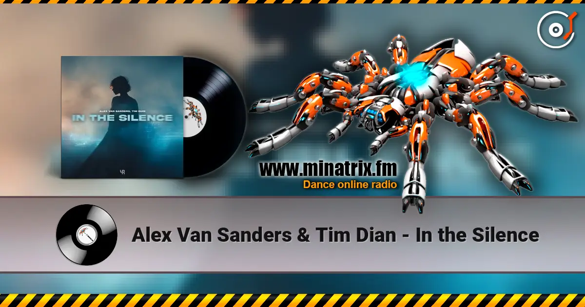 Alex Van Sanders & Tim Dian - In the Silence escuchar online en alta calidad | Minatrix.FM