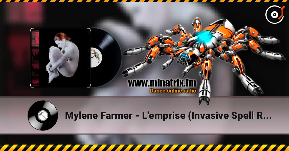 Mylene Farmer - L'emprise (Invasive Spell Remix By LD) escuchar online en alta calidad | Minatrix.FM