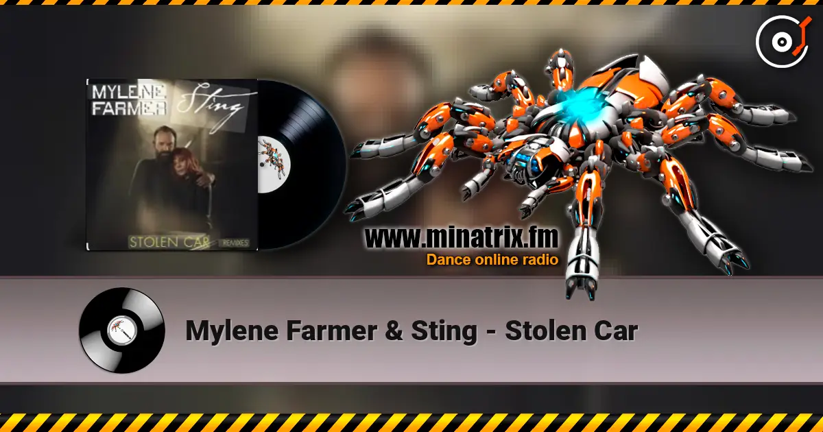 Mylene Farmer & Sting - Stolen Car escuchar online en alta calidad | Minatrix.FM