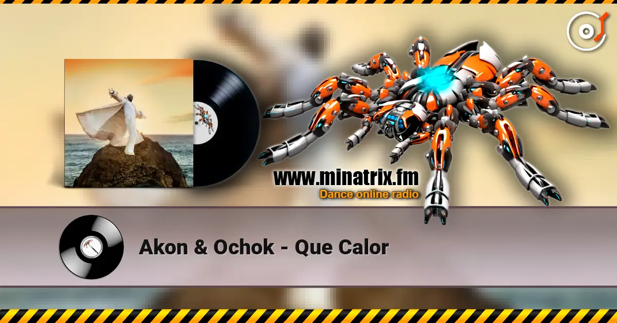 Akon & Ochok - Que Calor escuchar online en alta calidad | Minatrix.FM