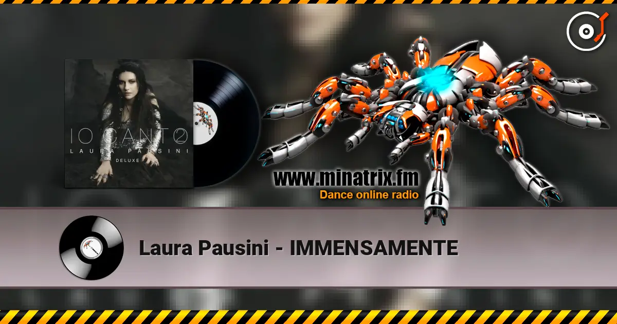 Laura Pausini - IMMENSAMENTE escuchar online en alta calidad | Minatrix.FM