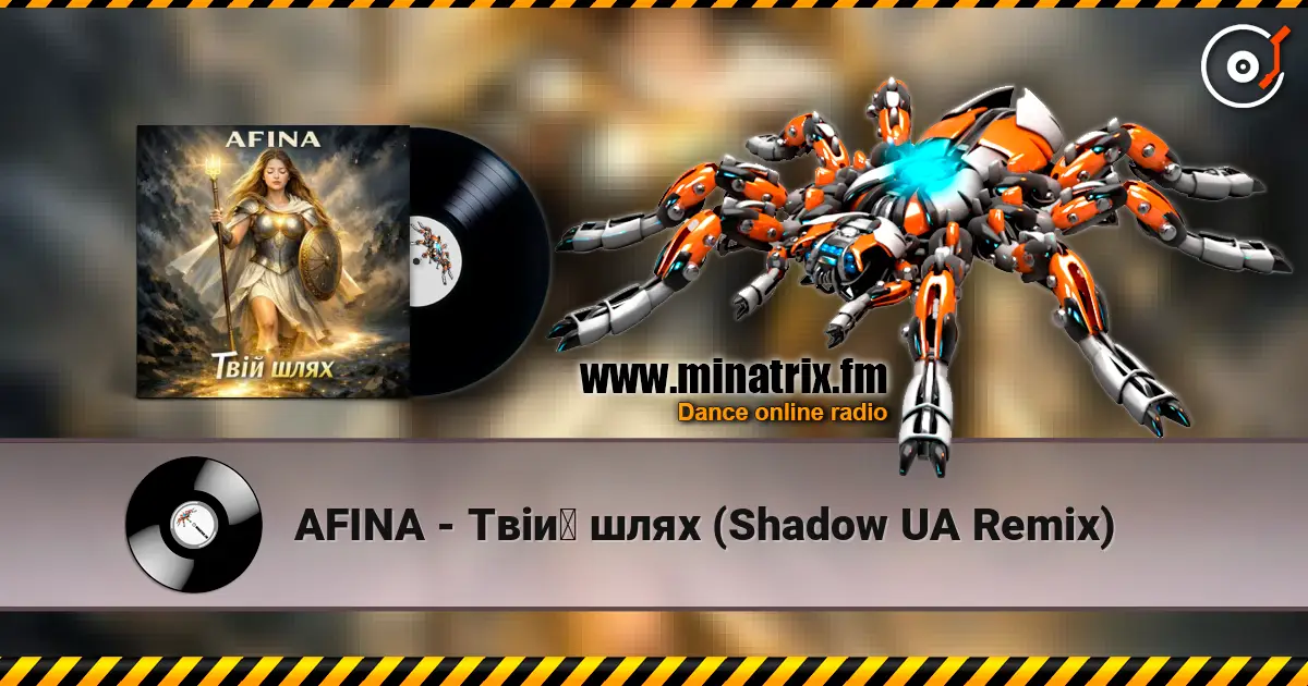 AFINA - Твій шлях (Shadow UA Remix) escuchar online en alta calidad | Minatrix.FM