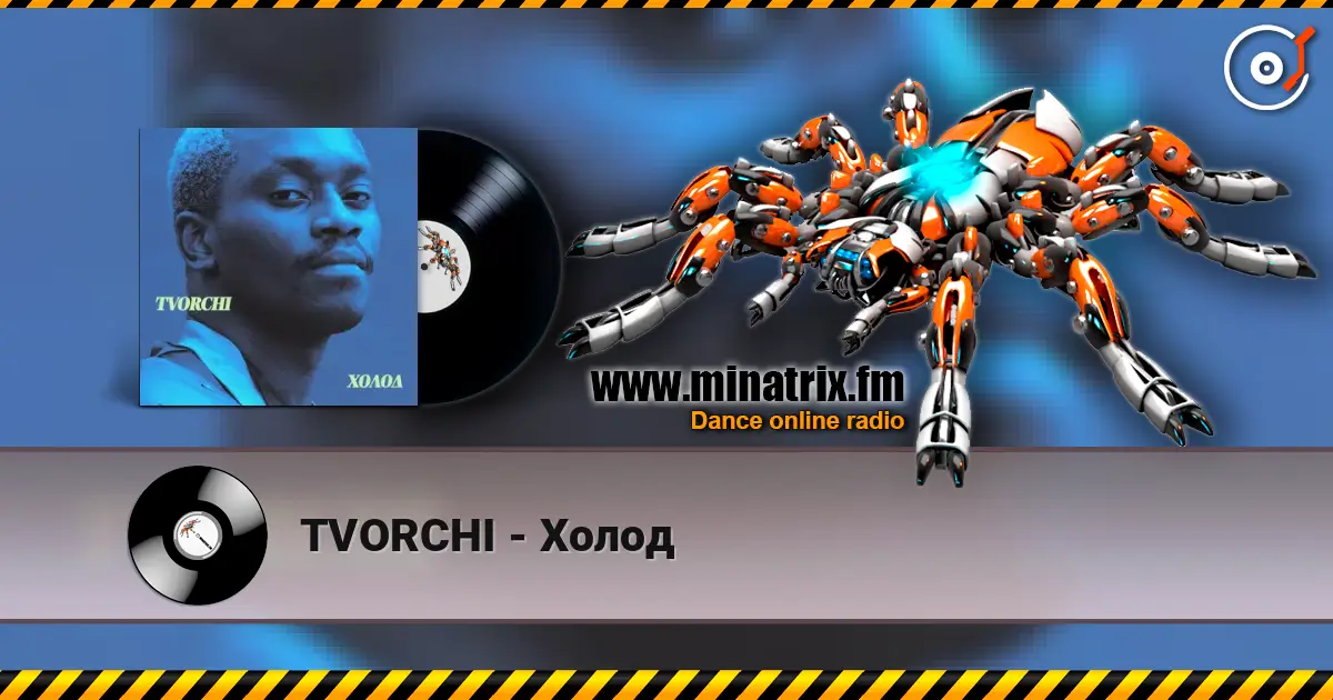 TVORCHI - Холод escuchar online en alta calidad | Minatrix.FM