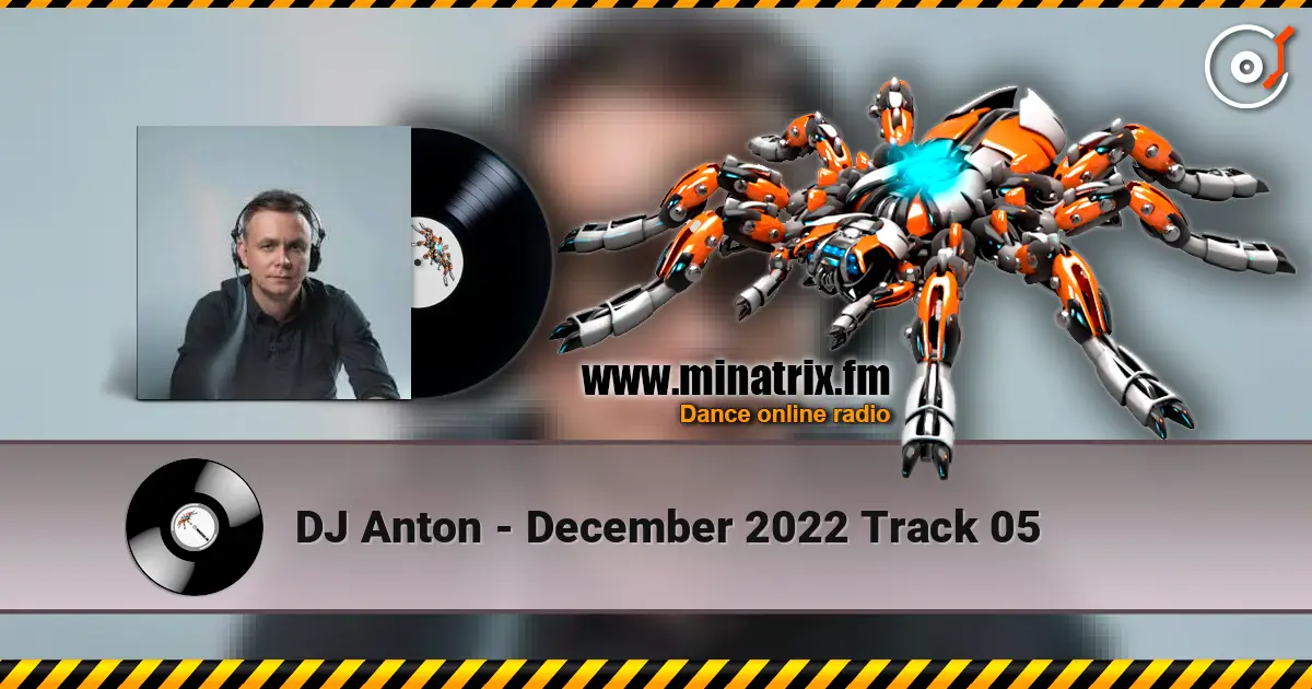 DJ Anton - December 2022 Track 05 escuchar online en alta calidad | Minatrix.FM