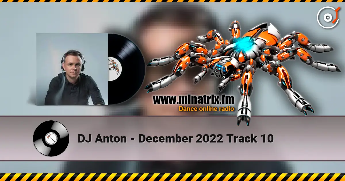 DJ Anton - December 2022 Track 10 escuchar online en alta calidad | Minatrix.FM