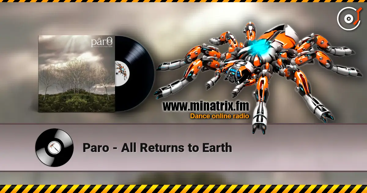 Paro - All Returns to Earth escuchar online en alta calidad | Minatrix.FM