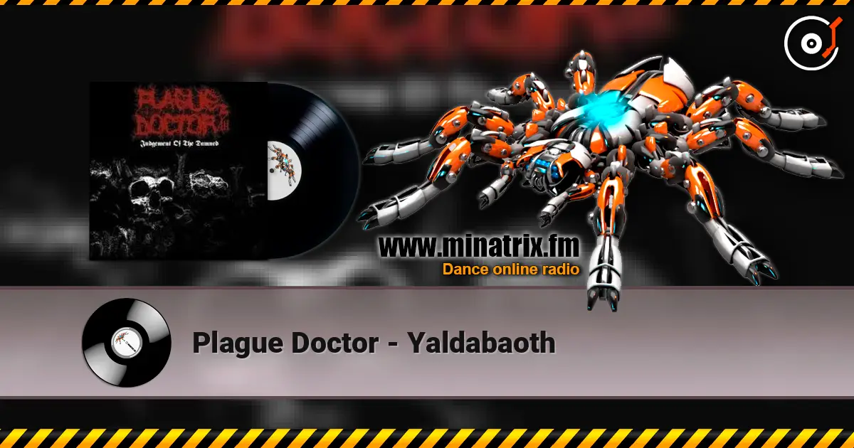 Plague Doctor - Yaldabaoth escuchar online en alta calidad | Minatrix.FM