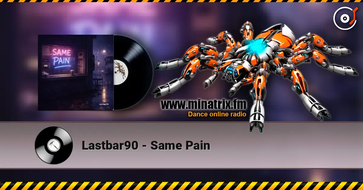 Lastbar90 - Same Pain escuchar online en alta calidad | Minatrix.FM