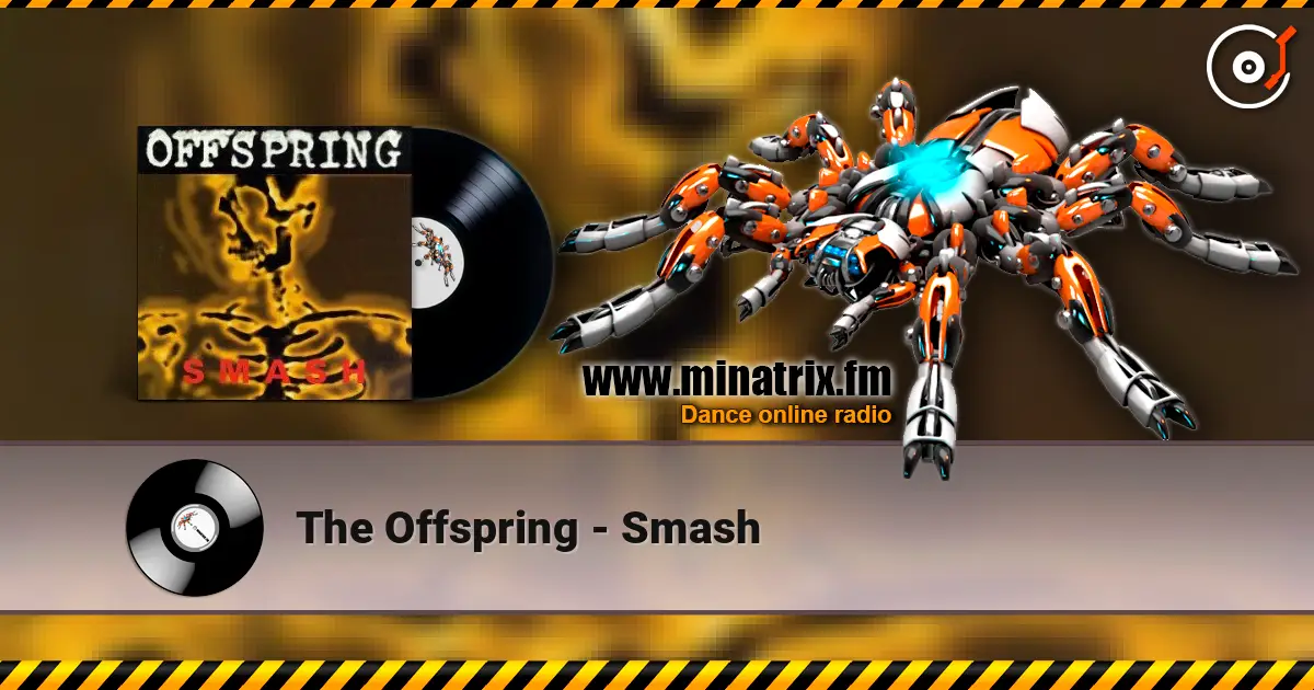 The Offspring - Smash escuchar online en alta calidad | Minatrix.FM