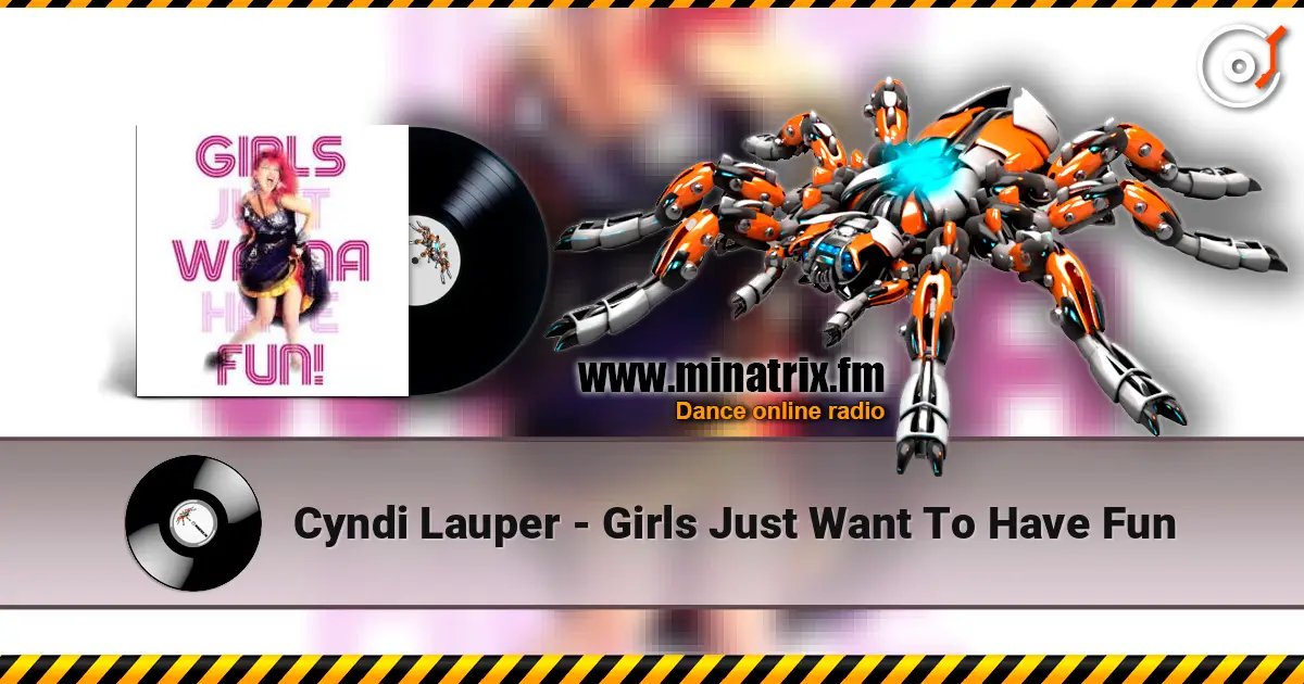 Cyndi Lauper - Girls Just Want To Have Fun escuchar online en alta calidad | Minatrix.FM