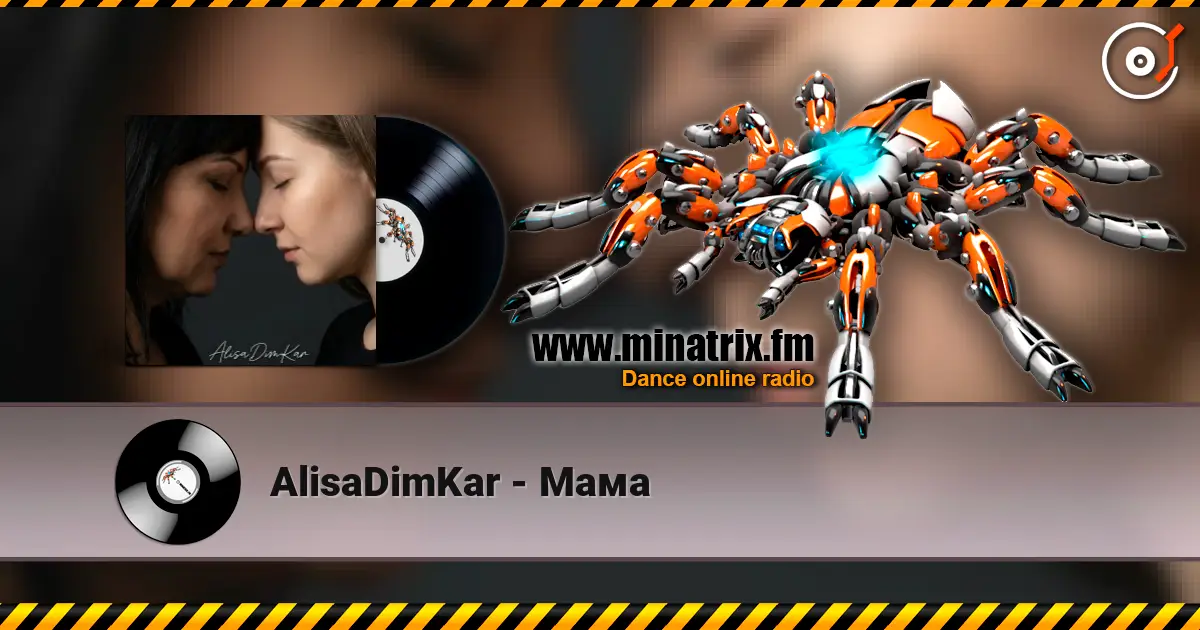 AlisaDimKar - Мама escuchar online en alta calidad | Minatrix.FM