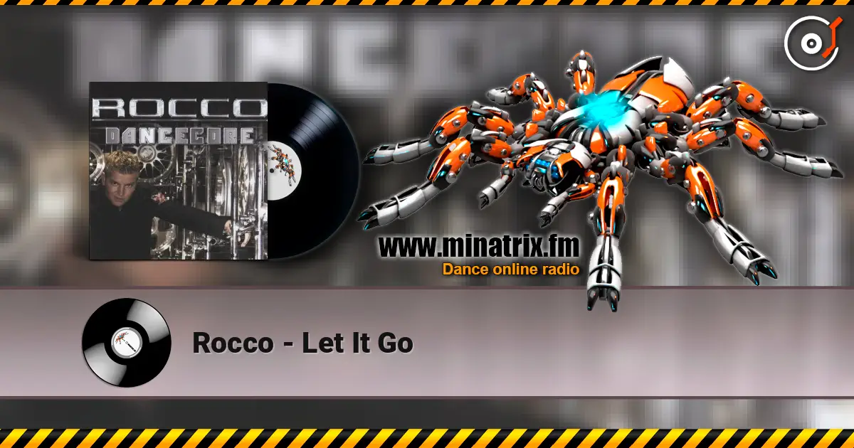Rocco - Let It Go escuchar online en alta calidad | Minatrix.FM