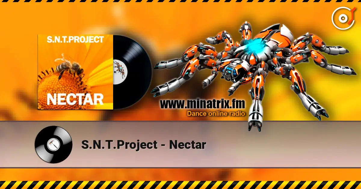 S.N.T.Project - Nectar escuchar online en alta calidad | Minatrix.FM