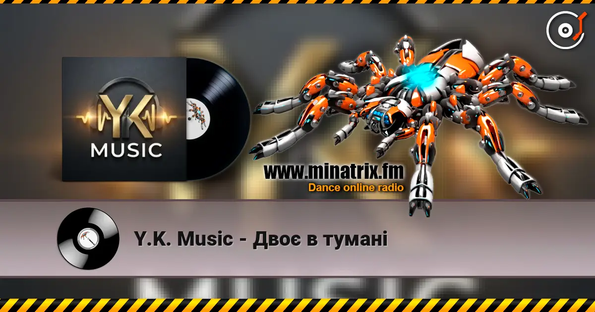 Y.K. Music - Двоє в тумані escuchar online en alta calidad | Minatrix.FM