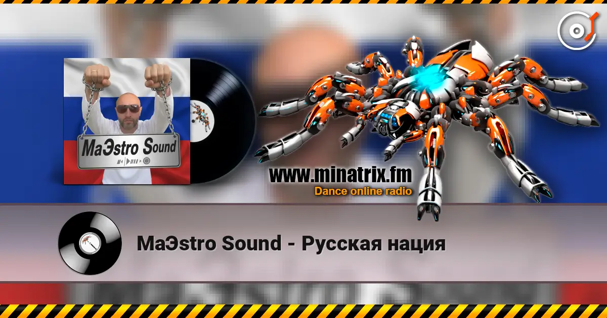 MaЭstro Sound - Русская нация escuchar online en alta calidad | Minatrix.FM