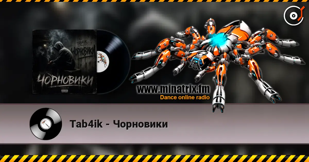 Tab4ik - Чорновики escuchar online en alta calidad | Minatrix.FM