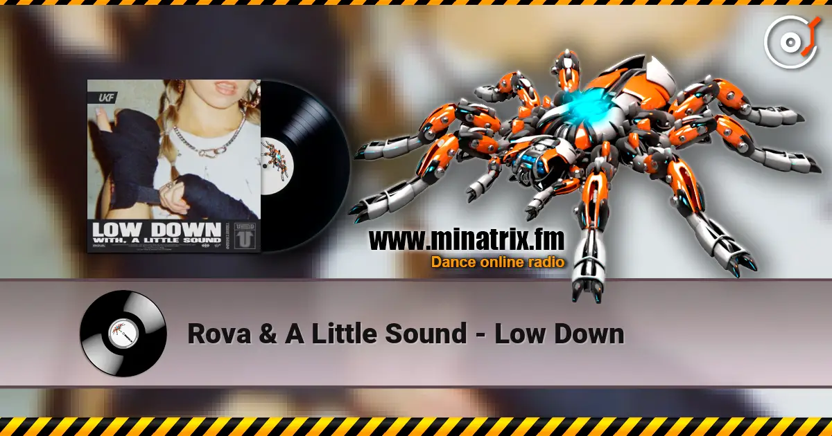 Rova & A Little Sound - Low Down escuchar online en alta calidad | Minatrix.FM