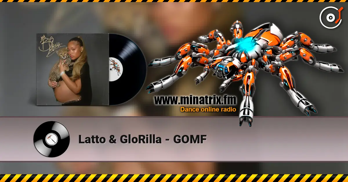 Latto & GloRilla - GOMF escuchar online en alta calidad | Minatrix.FM